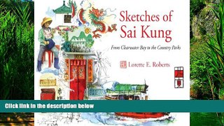 Big Deals  Sketches of Sai Kung: From Clearwater Bay to the Country Parks  Best Seller Books Most