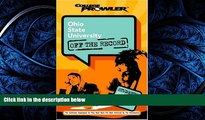 READ book  Ohio State University: Off the Record (College Prowler) (College Prowler: Ohio State