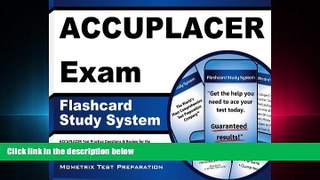 FREE DOWNLOAD  ACCUPLACER Exam Flashcard Study System: ACCUPLACER Test Practice Questions