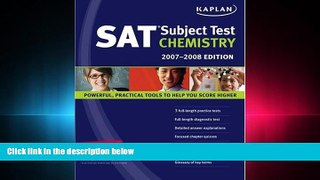 READ book  Kaplan SAT Subject Test: Chemistry 2007-2008 Edition (Kaplan SAT Subject Tests: