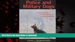 Buy book  Police and Military Dogs: Criminal Detection, Forensic Evidence, and Judicial