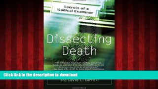 Read book  Dissecting Death: Secrets of a Medical Examiner online to buy