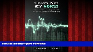 Buy books  That s Not My Voice!: A Practical Understanding of the Art and Science of Modern Voice