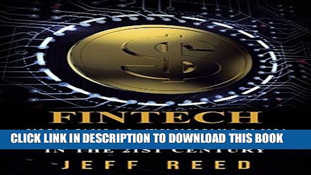 [PDF] FinTech: Financial Technology and Modern Finance in the 21st Century (FinTech, Financial
