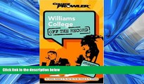 READ book  Williams College: Off the Record (College Prowler) (College Prowler: Williams College