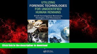 Buy book  Utilizing Forensic Technologies for Unidentified Human Remains: Death Investigation