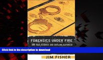 liberty books  Forensics Under Fire: Are Bad Science and Dueling Experts Corrupting Criminal