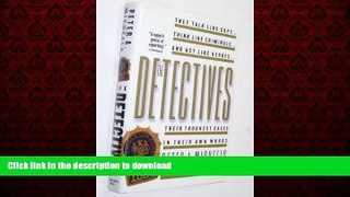 liberty books  The Detectives/Their Toughest Cases in Their Own Words