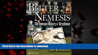 Read books  Bitter Nemesis: The Intimate History of Strychnine online to buy