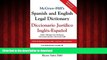 Best books  McGraw-Hill s Spanish and English Legal Dictionary : Diccionario Juridico