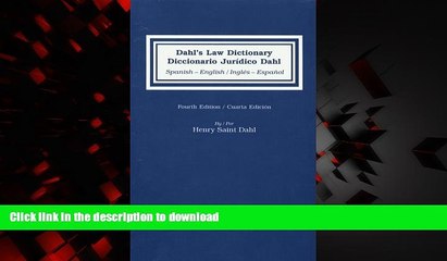 liberty book  Dahl s Law Dictionary/Diccionario Juridico Dahl: Spanish-English/ English-Spanish