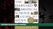 Read book  The Harvard Medical School Guide to Men s Health: Lessons from the Harvard Men s Health