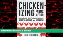 liberty books  Chickenizing Farms and Food: How Industrial Meat Production Endangers Workers,