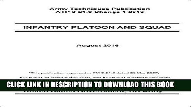 [PDF] Army Techniques Publication ATP 3-21.8 INFANTRY PLATOON AND SQUAD Change 1 August 2016