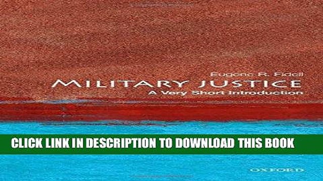 [PDF] Military Justice: A Very Short Introduction (Very Short Introductions) Popular Colection