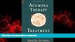 Buy books  Acumoxa Therapy: Treatments of Diseases online