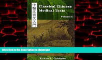 liberty books  Classical Chinese Medical Texts: Learning to Read the Classics of Chinese Medicine