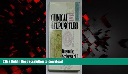 Read books  Clinical Acupuncture: A Practical Japanese Approach online