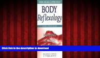 liberty book  Body Reflexology - Healing At Your Fingertips - Revised   Updated Edition online