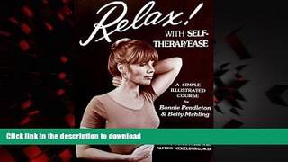 Best books  Relax! With Self-Therapy/Ease online