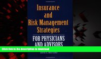 Buy books  Insurance and Risk Management Strategies for Physicians and Advisors online to buy