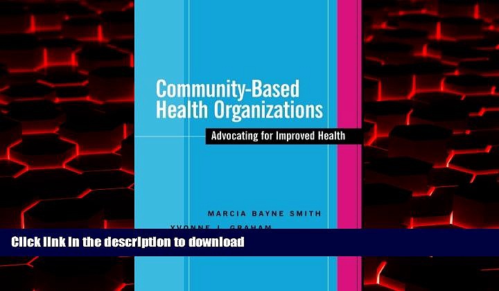 Best book  Community-Based Health Organizations: Advocating for Improved Health online to buy