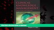 Best books  Clinical Knowledge Management: Opportunities and Challenges online