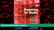 Best books  Organizing for Quality: The Improvement Journeys of Leading Hospitals in Europe and