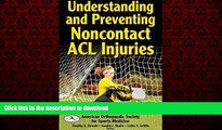 Buy books  Understanding and Preventing Noncontact ACL Injuries online pdf