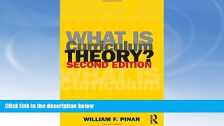 FREE PDF  What Is Curriculum Theory? (Studies in Curriculum Theory Series)  BOOK ONLINE