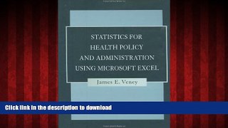 liberty books  Statistics for Health Policy and Administration Using Microsoft Excel