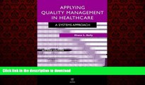 liberty books  Applying Quality Management in Healthcare, Second Edition: A System s Approach