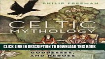 [PDF] Celtic Mythology: Tales of Gods, Goddesses, and Heroes Popular Online