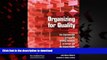 liberty books  Organizing for Quality: The Improvement Journeys of Leading Hospitals in Europe and
