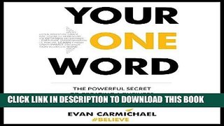 [PDF] Your One Word: The Powerful Secret to Creating a Business and Life That Matter Full Online