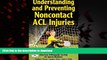 Best book  Understanding and Preventing Noncontact ACL Injuries