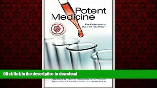 Buy books  Potent Medicine: The Collaborative Cure for Healthcare online to buy