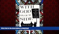 Best books  With God on Our Side: The Struggle for Workers  Rights in a Catholic Hospital (The