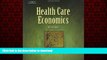 Read book  Health Care Economics (Delmar Series in Health Services Administration) online to buy