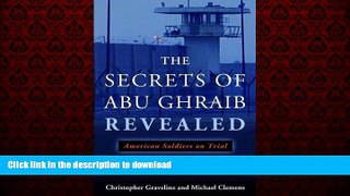 Read books  The Secrets of Abu Ghraib Revealed: American Soldiers on Trial online for ipad