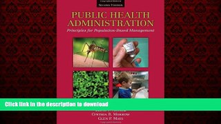 Read books  Public Health Administration: Principles For Population-Based Management