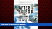 liberty books  After the Error: Speaking Out about Patient Safety to Save Lives online