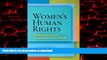 Read book  Women s Human Rights: The International and Comparative Law Casebook (Pennsylvania