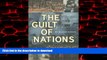 Best book  The Guilt of Nations: Restitution and Negotiating Historical Injustices online for ipad
