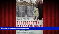 liberty books  The Forgotten Palestinians: A History of the Palestinians in Israel online for ipad