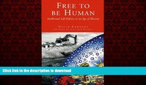 Read book  Free to be Human: Intellectual Self-defence in an Age of Illusions online for ipad