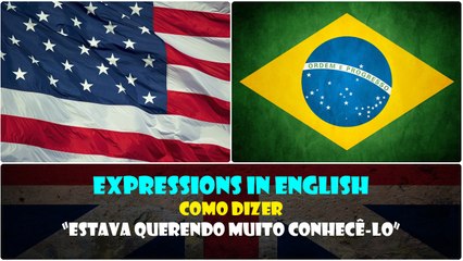 ESTAVA QUERENDO MUITO CONHECÊ-LO em Inglês | Português HD