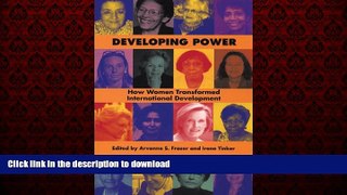 Read book  Developing Power: How Women Transformed International Development online
