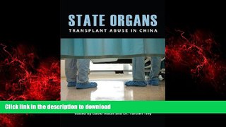 Read books  State Organs: Transplant Abuse in China