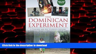 Best book  The Dominican Experiment: A Teacher and His Students Explore a Garbage Dump, a
